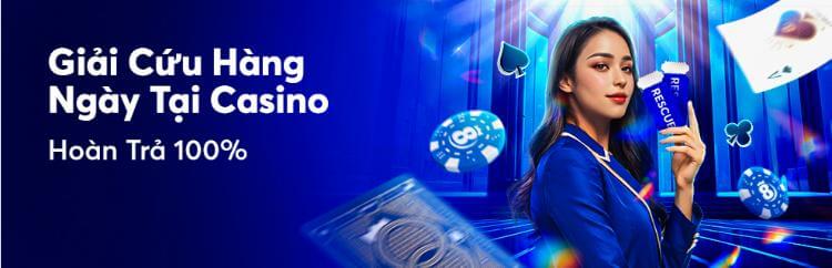 giải cứu hàng ngày tại casino bk8 hoàn trả 100%