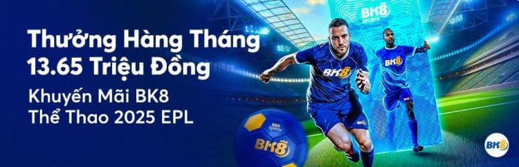 Thứ thách thể thao BK8